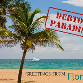 Florida – Debtor Paradise